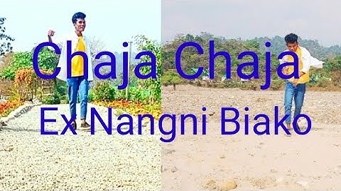 Chaja Chaja Ex Nangni Biako (Dance Cover Video)🤭🤗