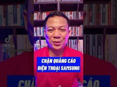 Cách chặn quảng cáo trên điện thoại samsung #Shorts 2023 Mới