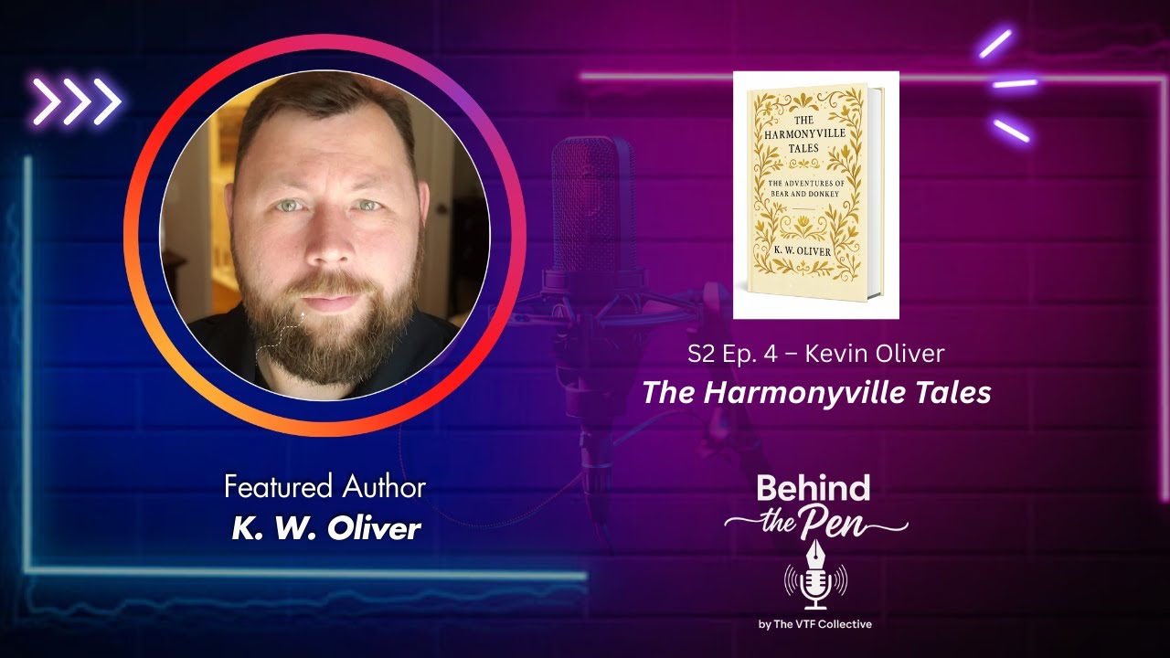 Behind the Pen | S2 E4 | Kevin Oliver |The Harmonyville Tales