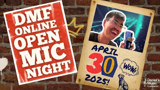 DMF Online Open Mic Night on April 30, 2025