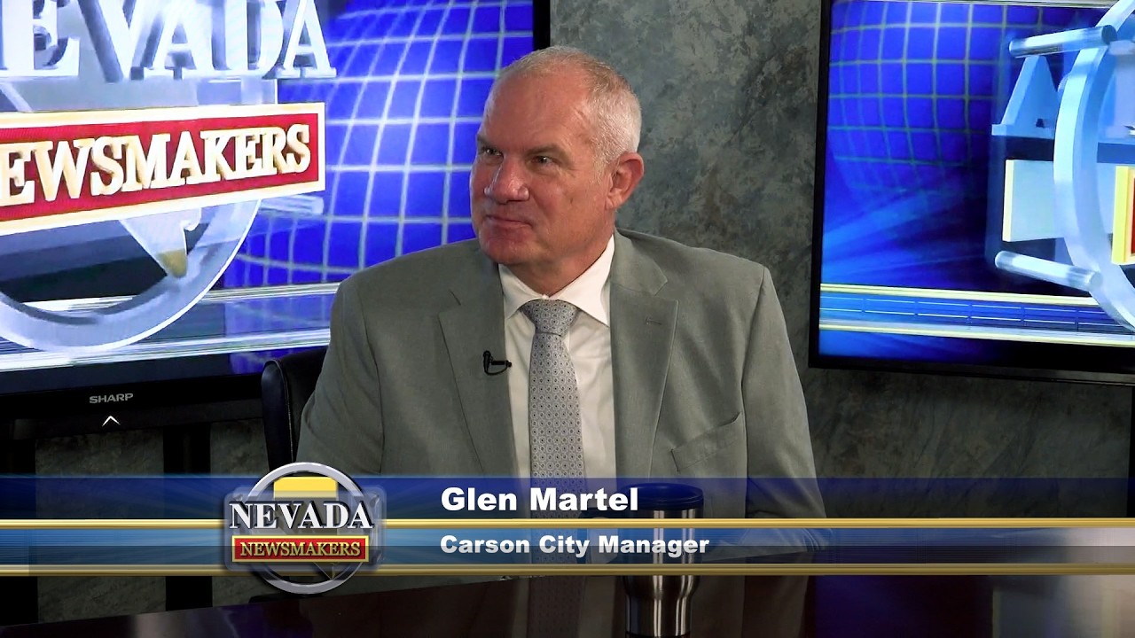 Nevada Newsmakers - Feb 26, 2026 - Glen Martel, Carson City Manager