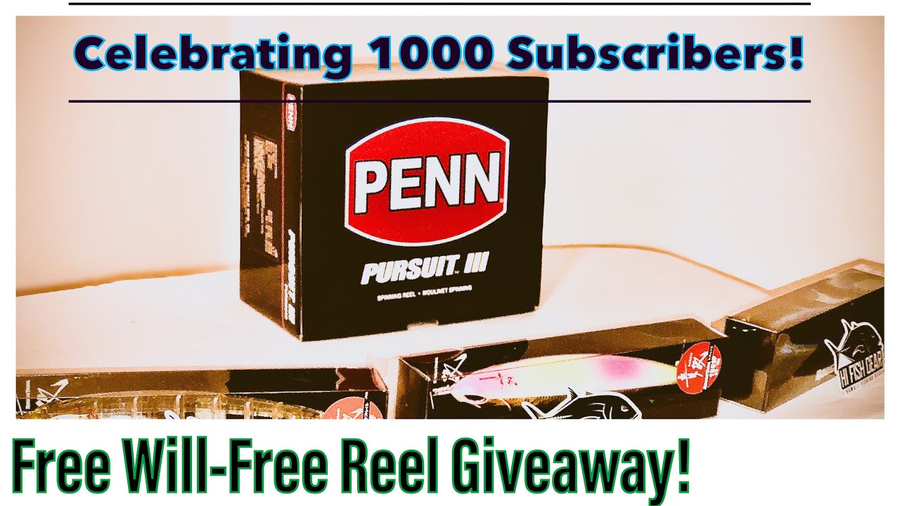 WIN A FREE PENN REEL!, Celebrating 1000 Subscribers