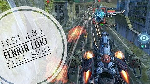 War Robots​ : Test​4.8.1 :Fenrir, Loki full Skin