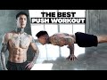 The Best Push Workout | Body Weight Only