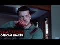 Shattered 2022 movie official red band trailer  cameron monaghan frank grillo