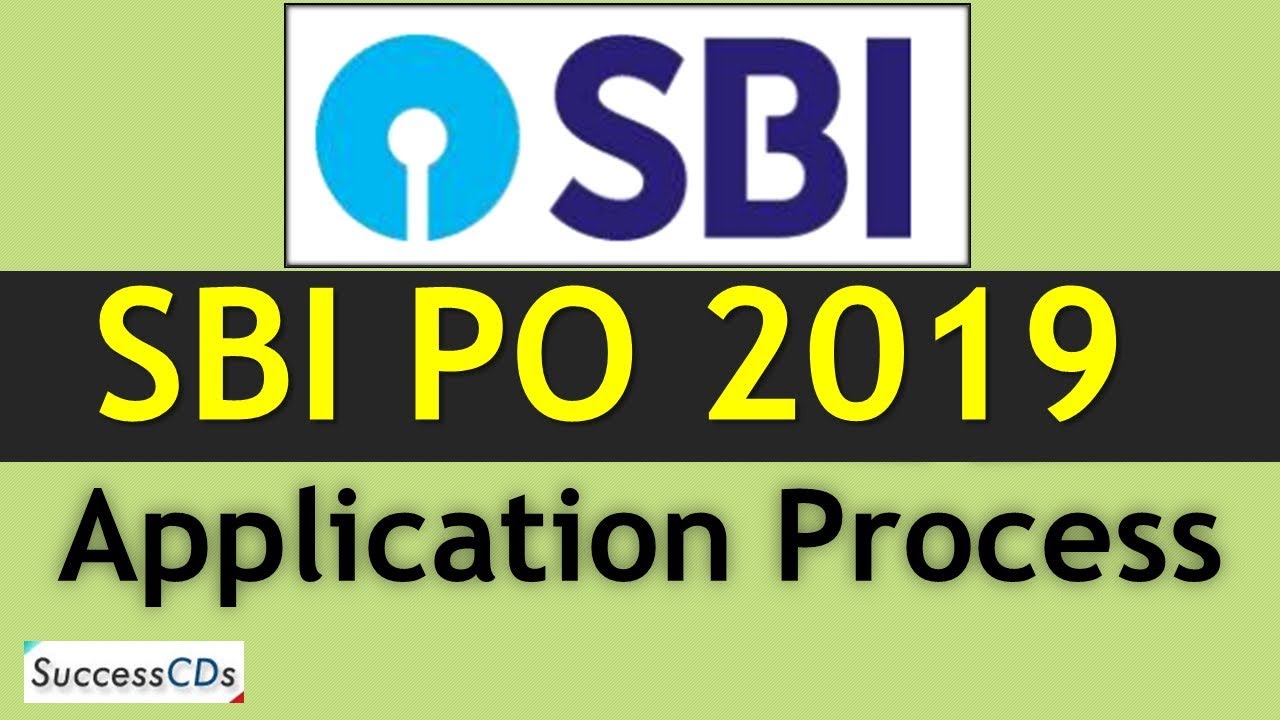 SBI PO 2019 Application Process - How to apply online?