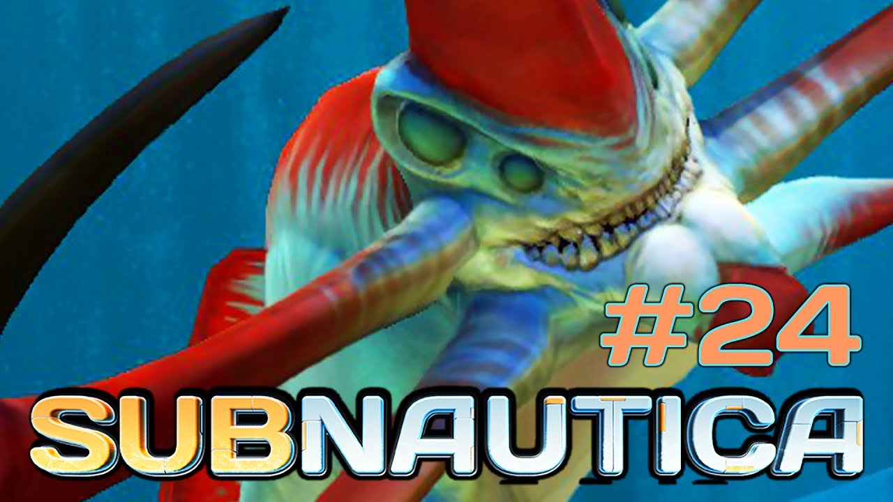 Subnautica #24 | REAPER TERRITORY