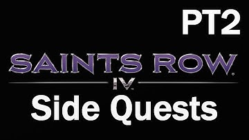 Saints Row 4  - Side Quests - Part 2 (RECORDED LIVE)