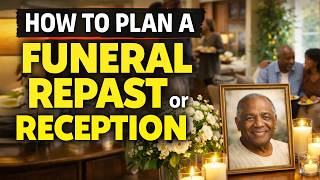 How To Plan A Funeral Repast or Reception