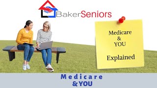 Medicare and You Explained
