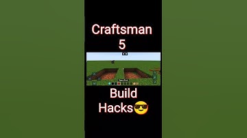Build Hacks for craftsman 5 and craftsman 4😎