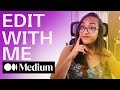 How to format a medium article  edit a medium article with me