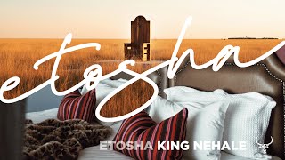 Etosha King Nehale - Fit For A King