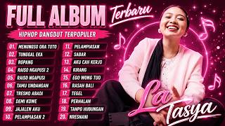 FULL ALBUM MENUNGSO ORA TOTO - LA TASYA FULL ALBUM - PLAYLIST LAGU JAWA TERPOPULER 2026