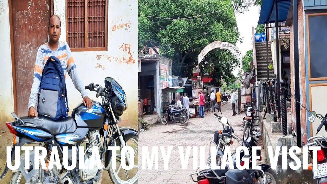 Utraula to my village visit vlog. utraula. balrampur
