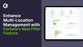 Enhance Multi-Location Management with Carketa's New Filter Feature