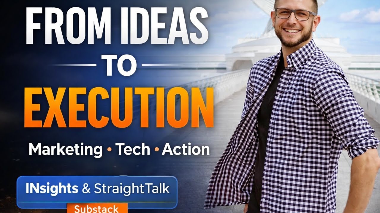 From Ideas to Execution: Marketing, Technology & Taking Action with Chris Troka