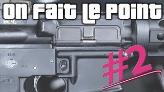 On Fait Le Point #2 - Détente ou gâchette, quelle différence?