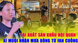 Lần này, Xí Muội lên sân khấu hát và nhận mưa bông từ fan hâm mộ | CANAXIMUOI CHANNEL