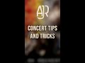 AJR Concert Tips and Tricks