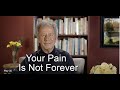 Your Pain Is Not Forever