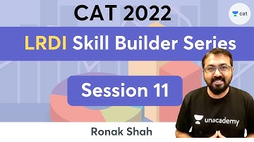 LRDI for CAT 2022 | LR-DI Skill Builder Series | Session 11 | Master the LRDI Section | Ronak Shah