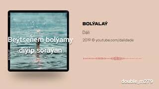 syke dali - bolyalay