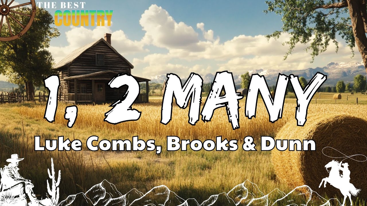 Luke Combs Brooks Dunn 1 2 Many Lyrics Letra YouTube Luke combs brooks dunn 1 2 many lyrics letra youtube