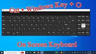 On Screen Keyboard in Windows 10 & 11