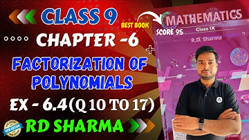 RD Sharma Class 9 Maths Chapter 6 Factorization of Polynomials Exercise 6.4  Latest Edition