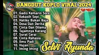 SELVI AYUNDA FULL ALBUM | GADIS KEMARIN SORE, KEKASIH SEPI, HATIKU BUKAN BAJA