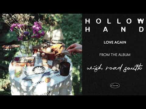 Hollow Hand - Love Again (Official Audio)