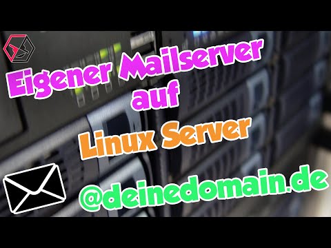 Video: So Richten Sie Einen E-Mail-Server Ein