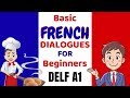 Learn French - Basic French Dialogues and Conversation for Beginners - DELF A1 speaking exam