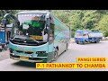 Pathankot to chamba journey by hrtc buses  pangi valley series p1  himbus