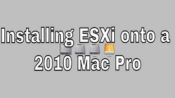 How to Install VMWare ESXi6.7 onto a 2010 Mac Pro