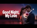 Good Night My Love Romantic Acoustic Love Song Lyrics mp3