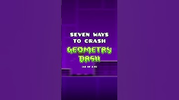 7 ways to crash Geometry Dash