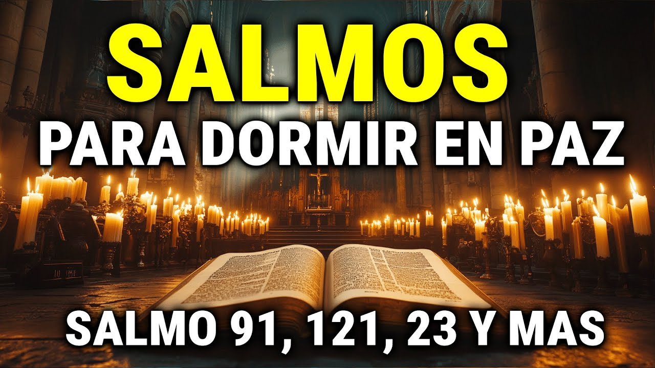 Salmos & Proverbios para dormir en paz | Duerme escuchando la palabra ...