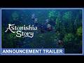 Astonishia Story - Announcement & Release Date Trailer