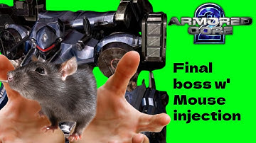 Armored Core 2 Final boss (Mouse Injector)