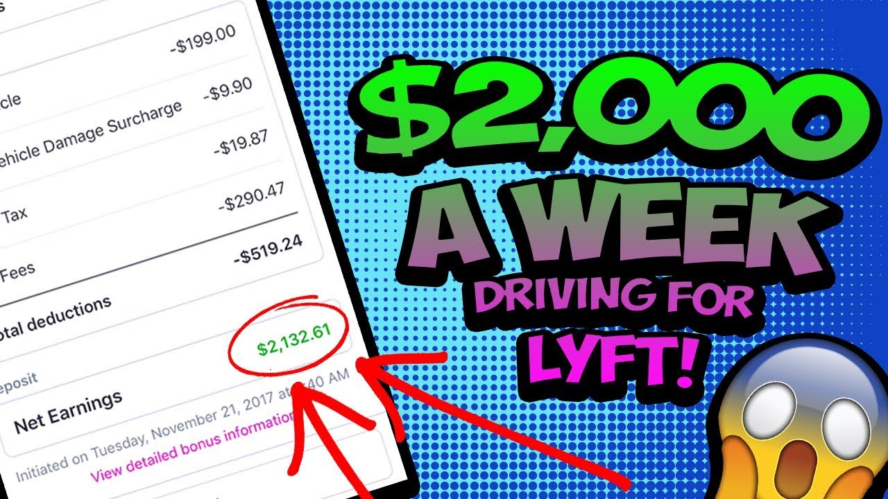 How Much Can You Make With Lyft - $2000 In A SINGLE WEEK! - YouTube