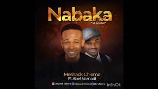 Nabaka By Meshack Chieme Ft Abel Namadi ... Keep Listening And Download...