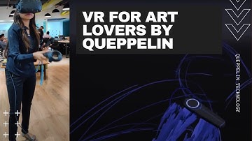 VR(Virtual Reality) For Art Lover by Queppelin