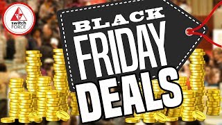 Nintendo Switch Black Friday 2018 Best Deals for Gaming! (Black Friday Walmart, Best Buy, Target)