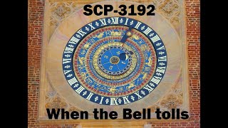 SCP-3192, When the bell tolls