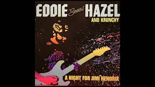 Eddie Hazel and Krunchy - a Night For Jimi Hendrix - Full album