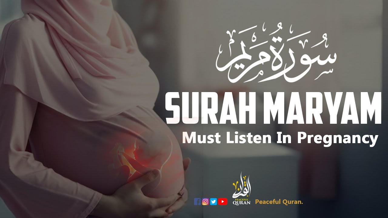blessings-of-surah-maryam-recitation-for-a-healthy-pregnancy