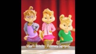 Work Bitch - Britney Spears (Version Chipmunks)