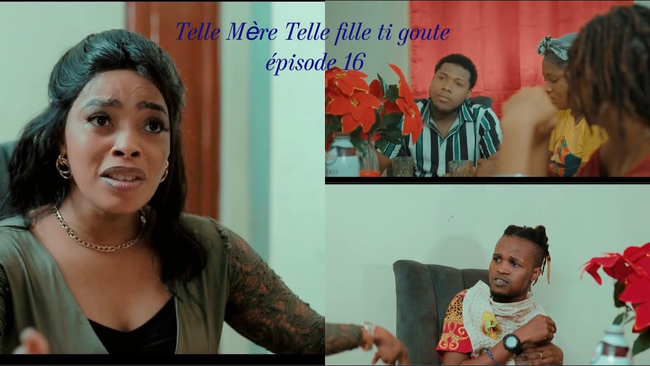 Telle mère telle fille ti goute épisode 16 - YouTube